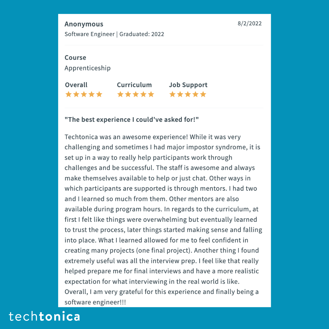 Review highlighting Techtonica as a challenging but rewarding program with great mentorship, staff, and interview prep.